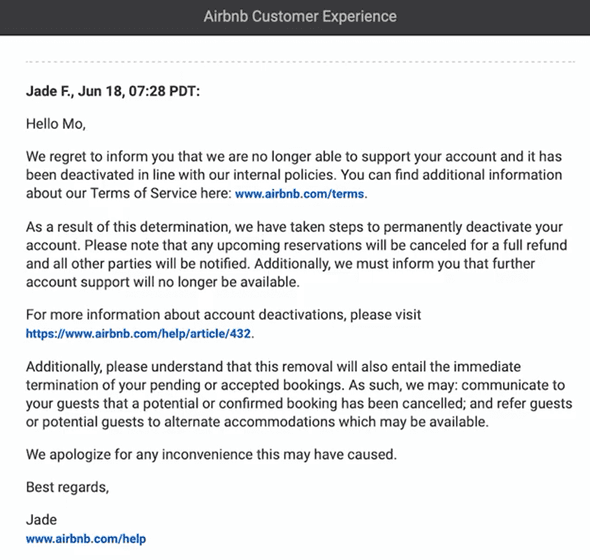 Repeated violations, serious complaints or low ratings can lead to being permanently suspended on Airbnb. Suspensions vary in length and existing reservations can still be honored during this time.