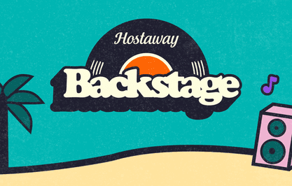 Join us Backstage: We're evolving the Hostaway Conference into Hostaway Backstage