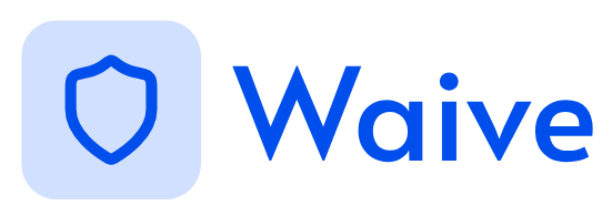 Waive